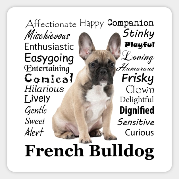 Frenchie Traits Sticker by You Had Me At Woof